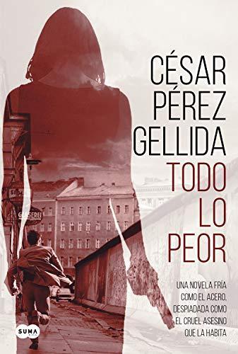 portada_Todo_Lo_Peor.jpg portada_Todo_Lo_Peor.jpg