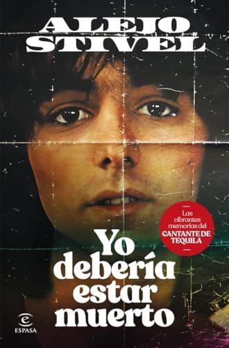 portada_Yo_Deberia_Estar_Muerto portada_Yo_Deberia_Estar_Muerto