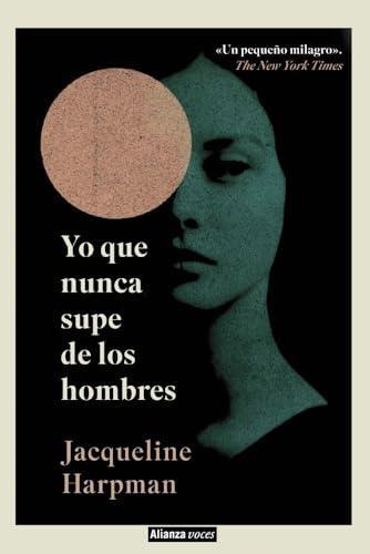 portada_Yo_Nunca_Supe_Hombres portada_Yo_Nunca_Supe_Hombres